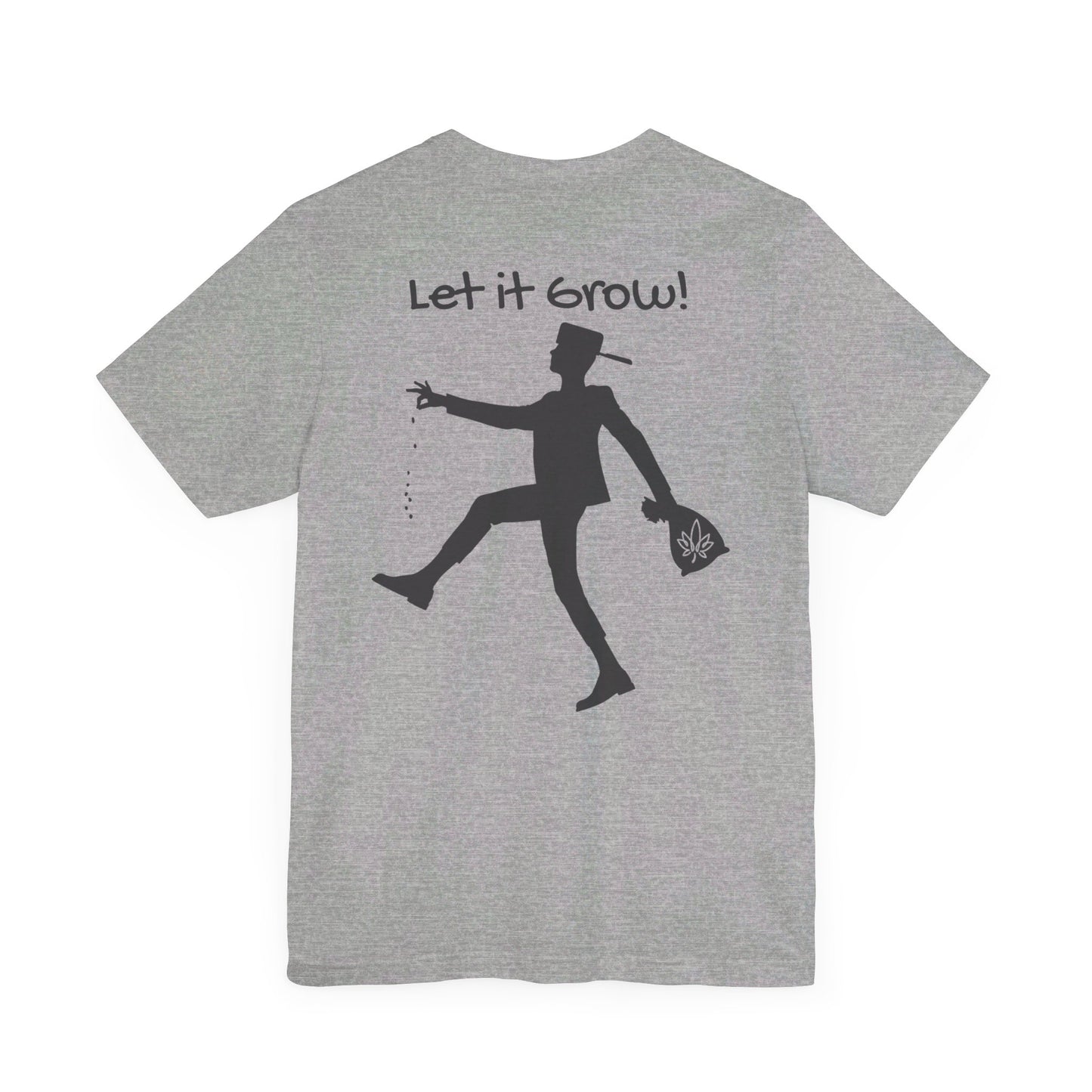 Let it Grow T-Shirt