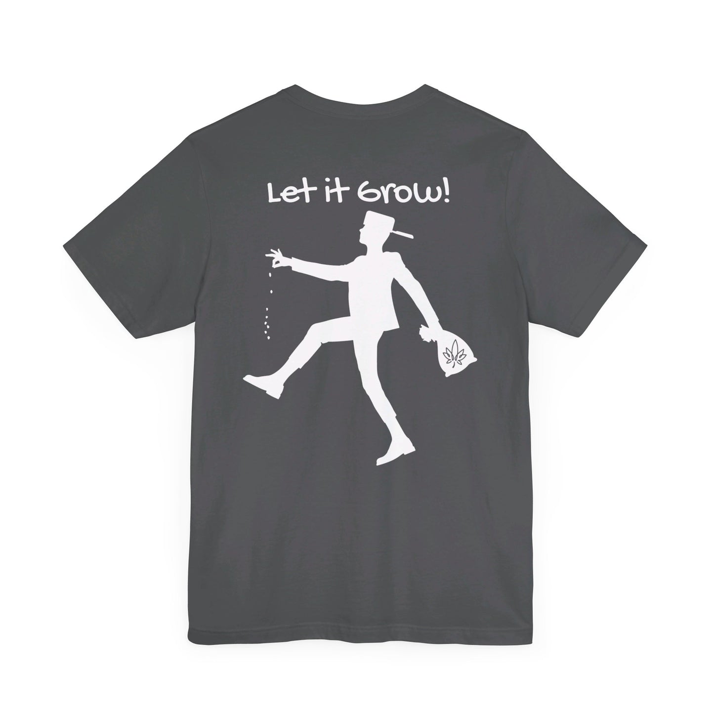 Let it Grow T-Shirt