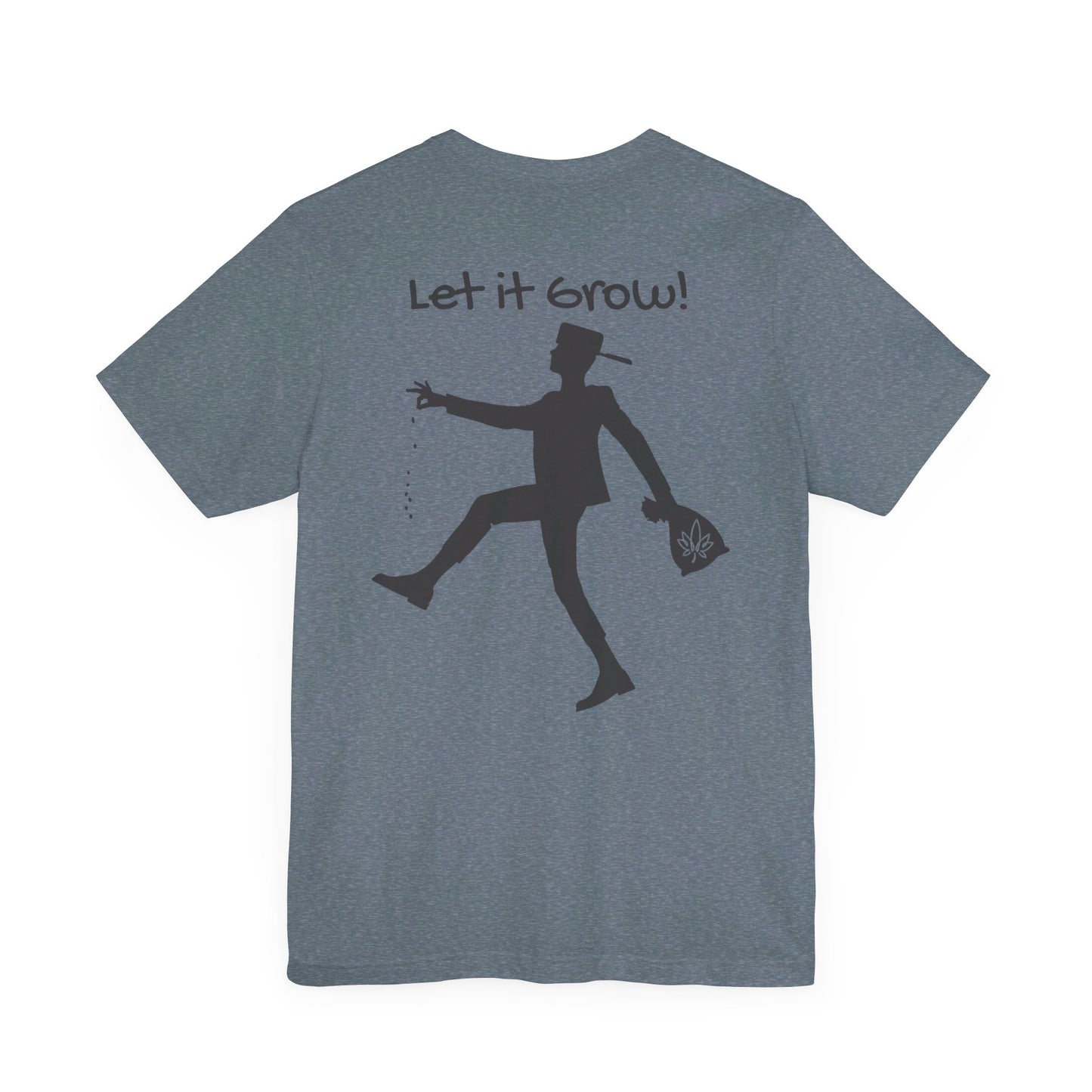 Let it Grow T-Shirt